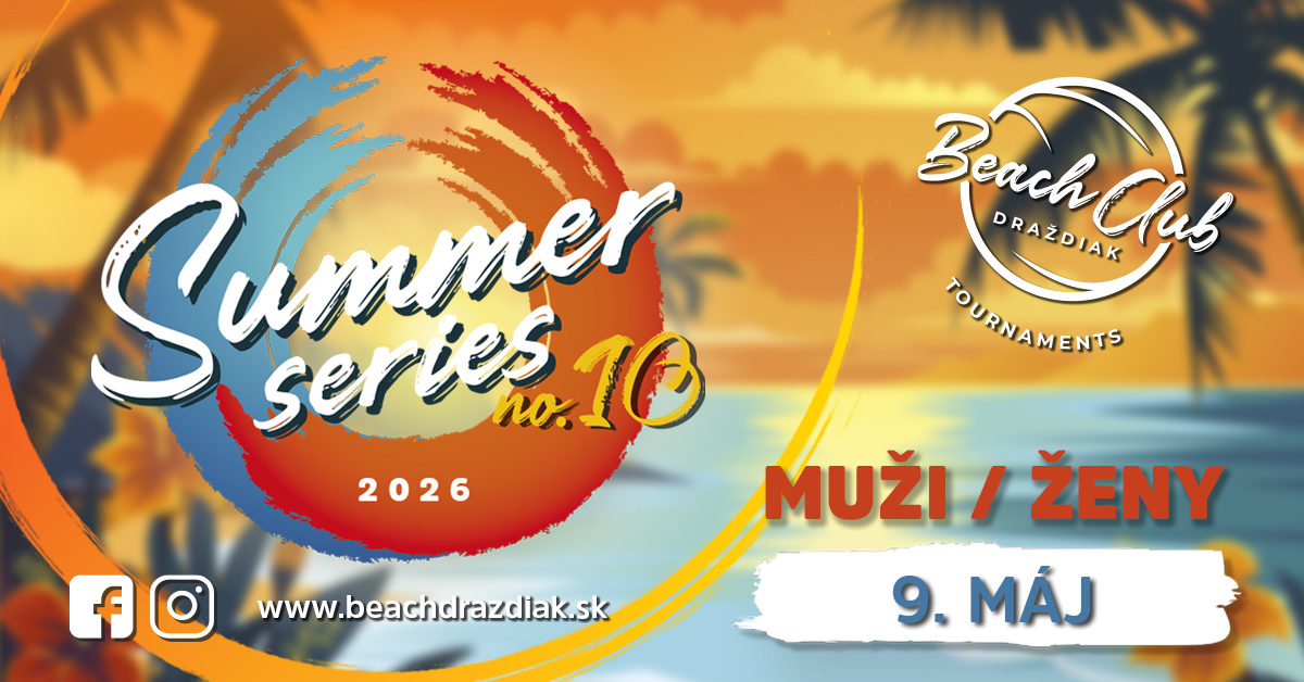 Beach Club Draždiak Summer Series 2026 - máj MUŽI / ŽENY