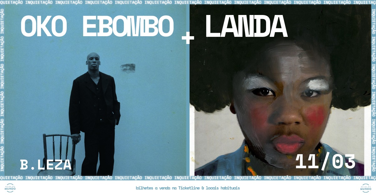 INQUIETAÇÃO - LANDA + Oko Ebombo