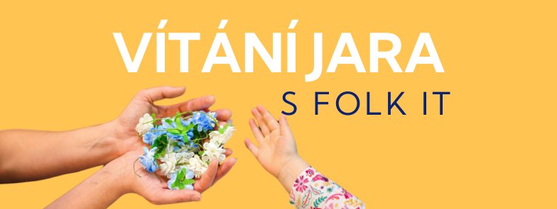 Vítání jara s Folk it