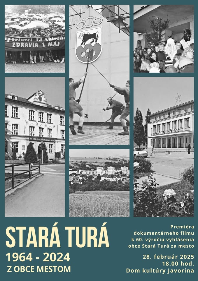 STARÁ TURÁ, 1964 - 2024 ... Z OBCE MESTOM