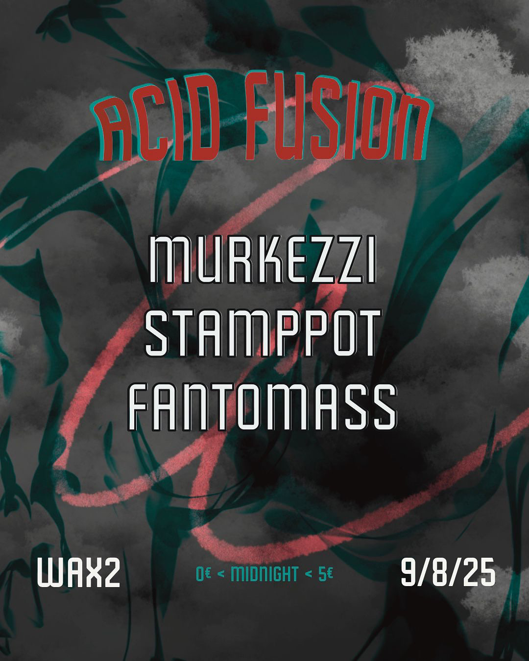 ACID FUSION : August9 : Wax2