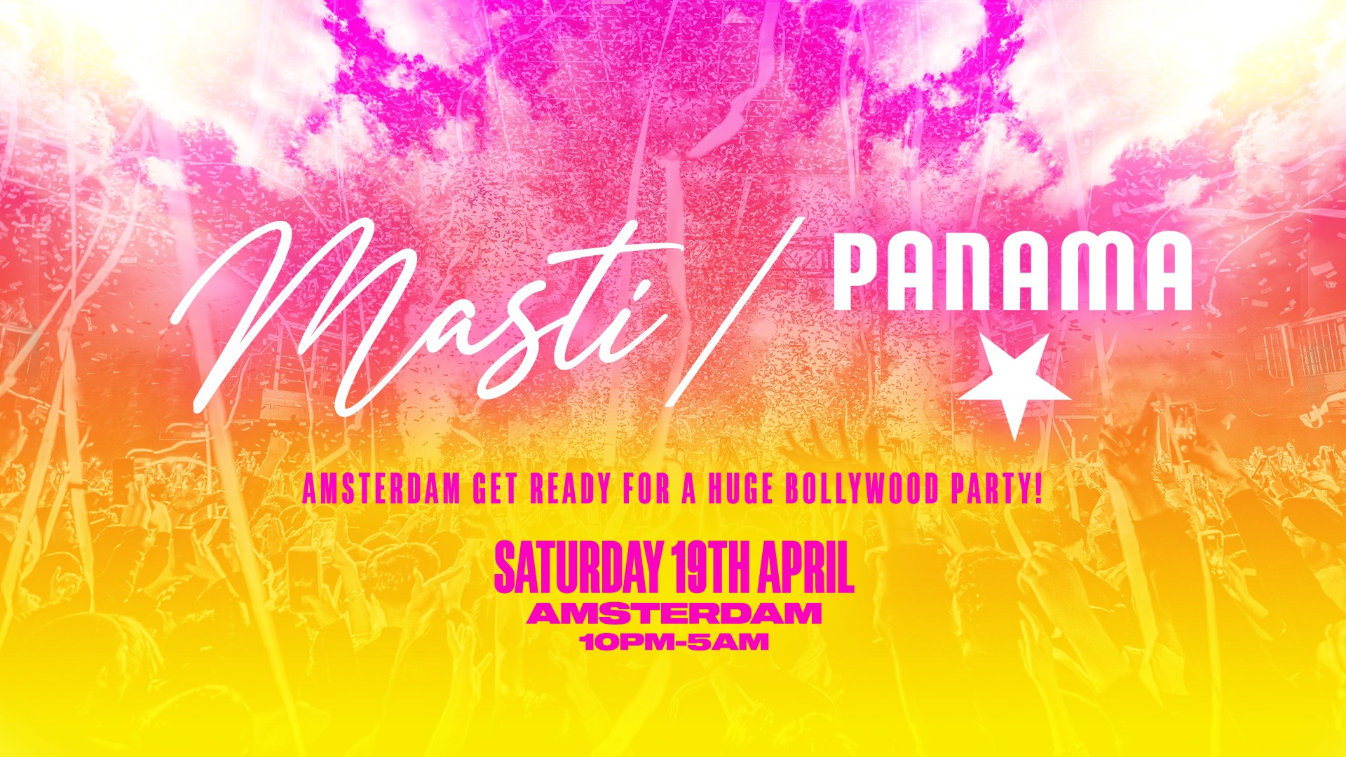 Masti Nights Amsterdam - Panama Nightclub - [TICKETS SELLING FAST!]