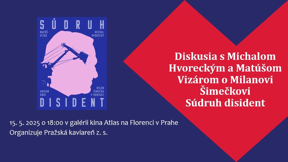 Diskusia s Michalom Hvoreckým a Matúšom Vizárom o knihe „Súdruh disident, Milan Šimečka v komixe“