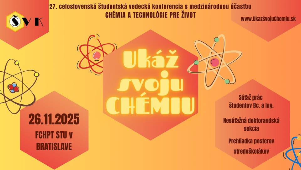 27. Študentská vedecká konferencia Chémia a technológie pre život