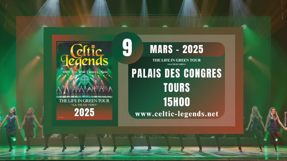 Celtic Legends - The Life in Green Tour 2025 - Tours