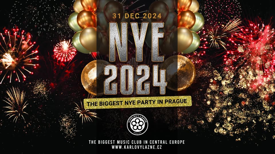 NYE 2024 - THE BIGGEST NYE PARTY IN PRAGUE!