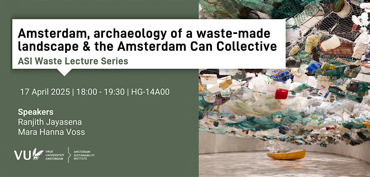 Waste Series 6:waste-made Amsterdam & the Can Collective (dual lecture)