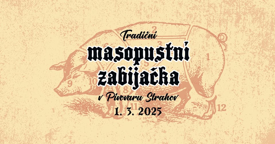 Tradiční masopustní zabijačka v Pivovaru Strahov