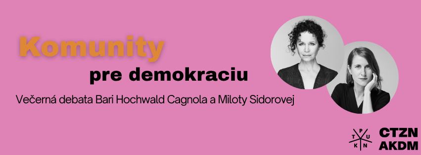 Communities for Democracy: Debate of Milota Sidor and Bari Hochwald Cagnola