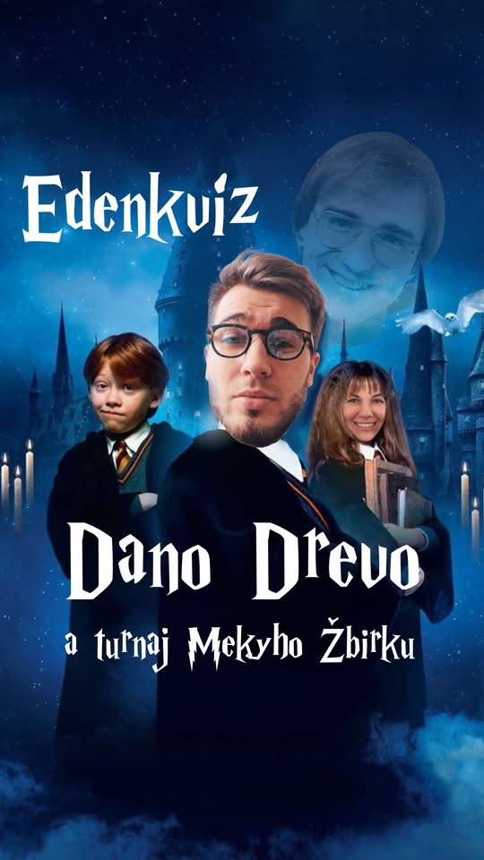 Edenkvíz špeciál #DanoDrevo
