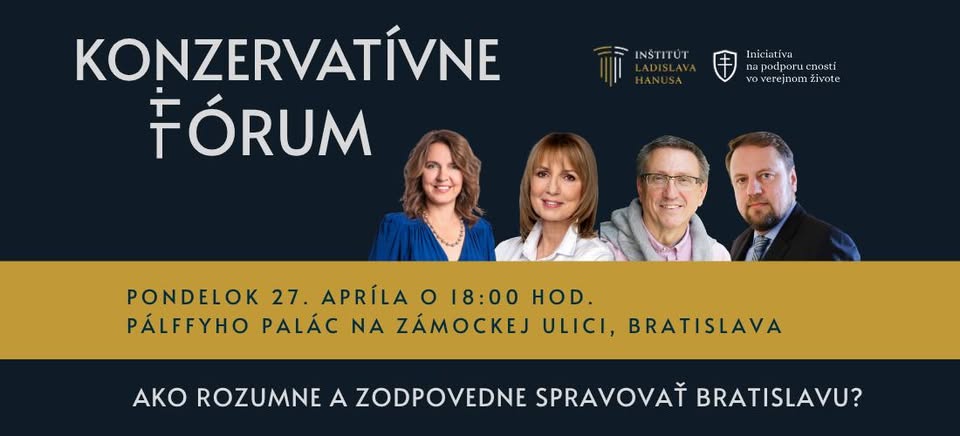 Konzervatívne fórum: Ako rozumne a zodpovedne spravovať Bratislavu?