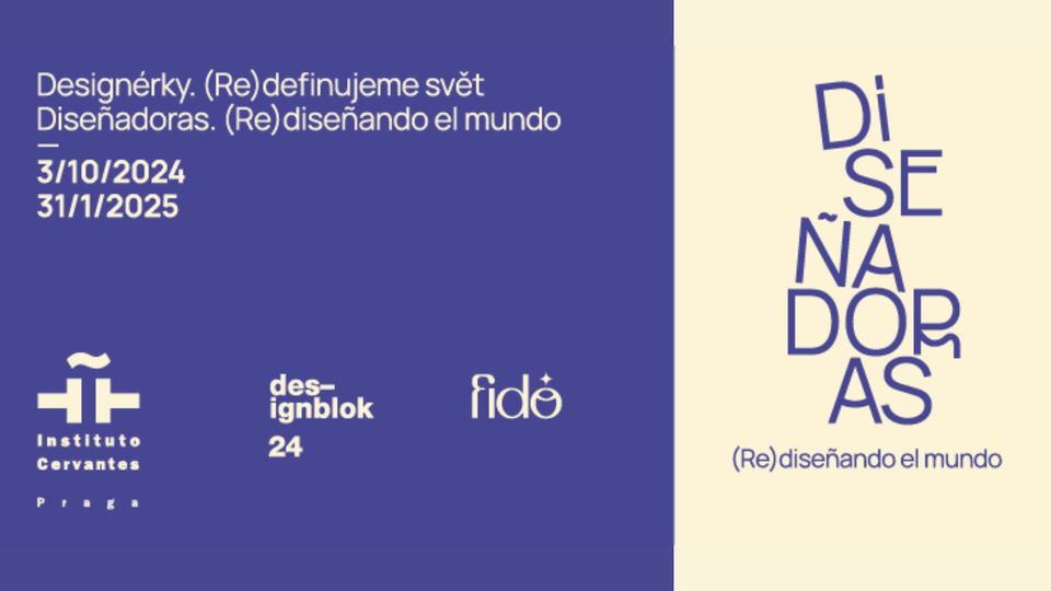 Výstava: Designérky. (Re)definujeme svět / Exposición: Diseñadoras. (Re)diseñando el mundo