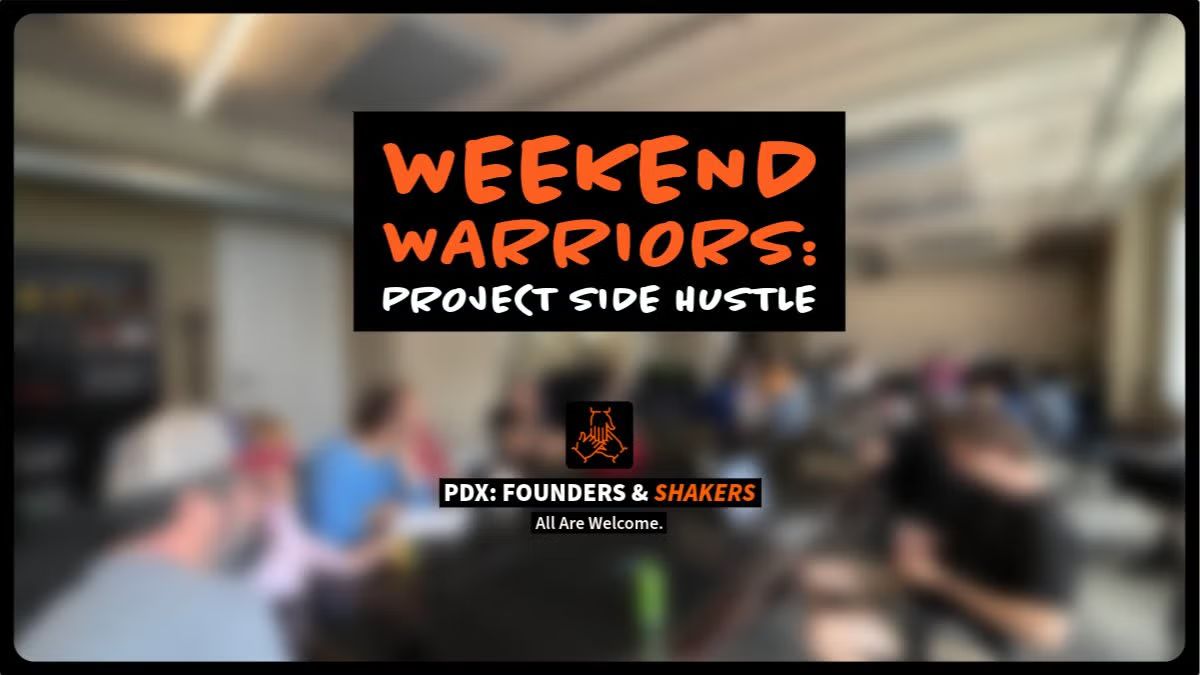 Weekend Warriors: Project Side Hustle