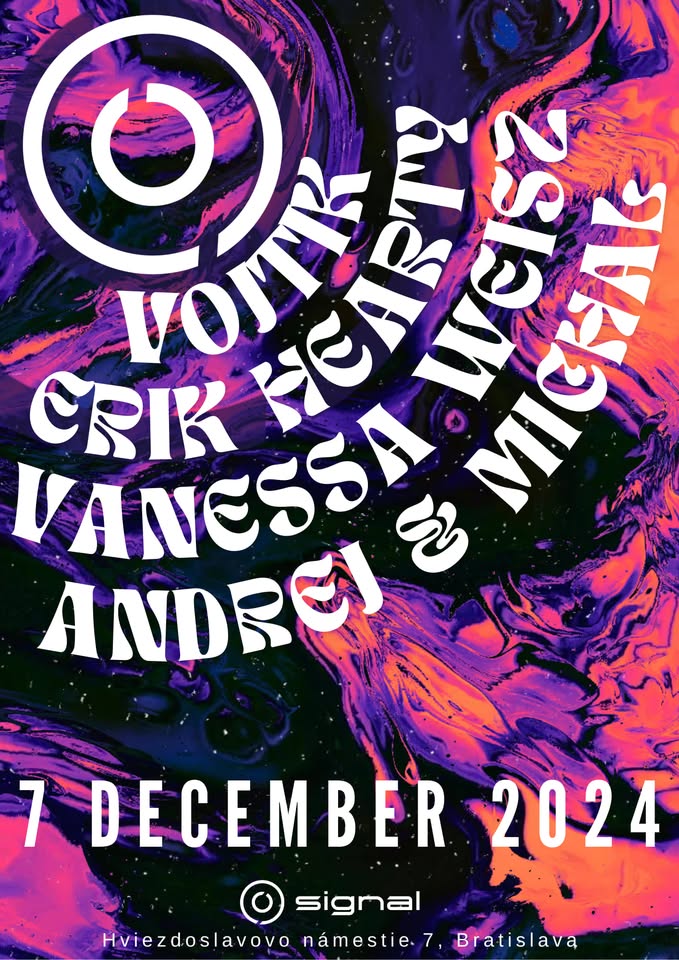 Vojtik, Vanessa Weisz, Erik Hearty a Andrej & Michal / Signal klub Bratislava