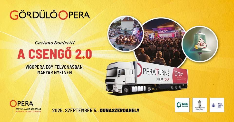 GÖRDÜLŐ OPERA | Donizetti: A csengő 2.0 | DUNASZERDAHELY
