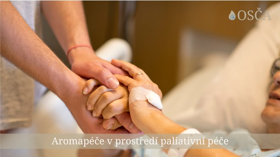 Aromapéče v prostředí paliativní péče
