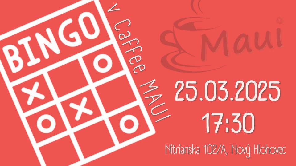 Bingo / Caffee Maui / Hlohovec