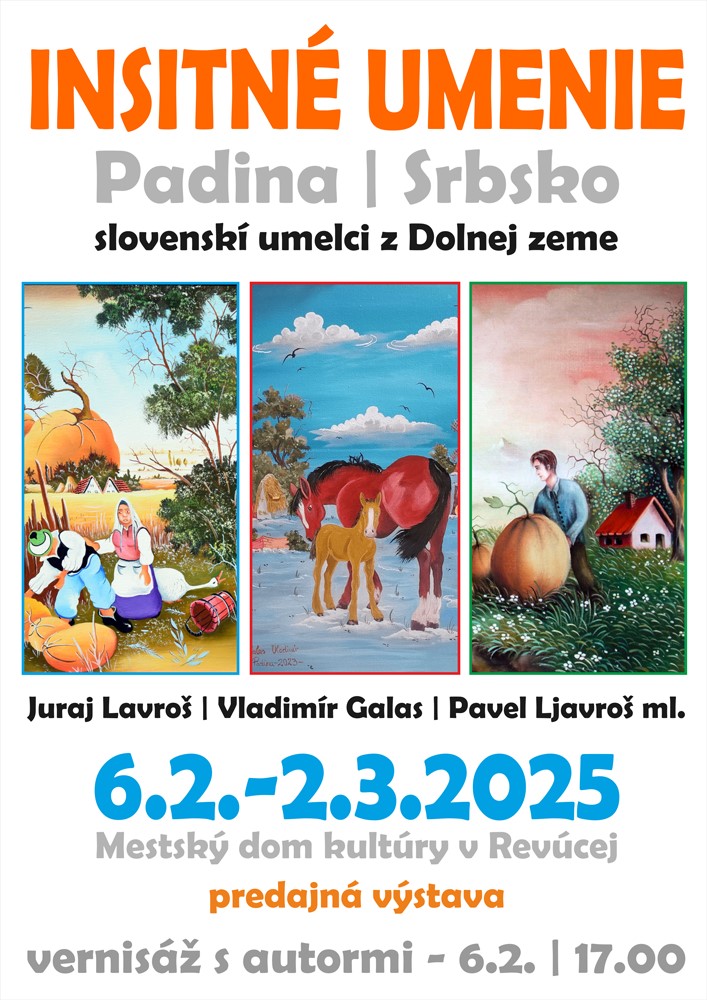 VERNISÁŽ výstavy INSITNÉHO UMENIA vojvodinských Slovákov