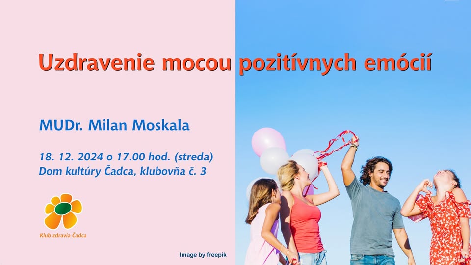 Uzdravenie mocou pozitívnych emócií