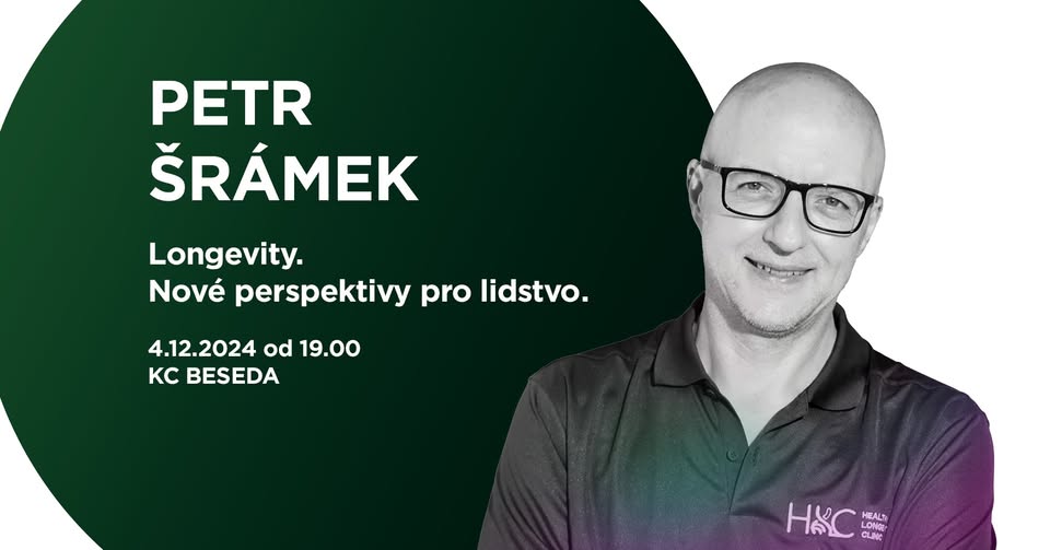 Petr Šrámek: Longevity: Nové perspektivy pro lidstvo.