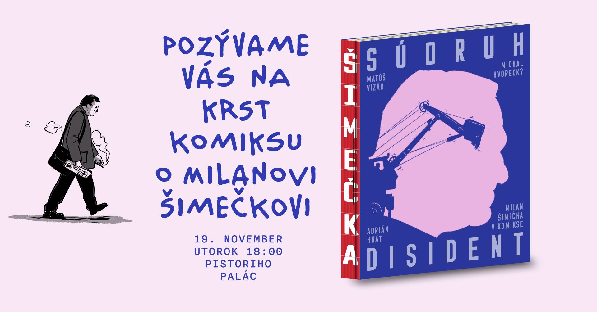 Krst komiksu Súdruh disident: Príbeh Milana Šimečku