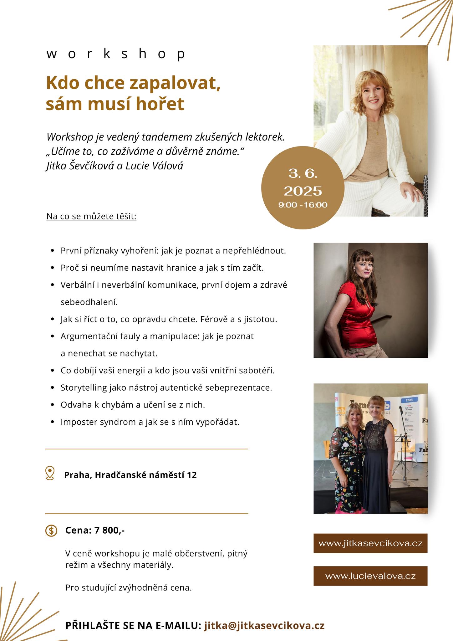 Kdo chce zapalovat, sám musí hořet - workshop