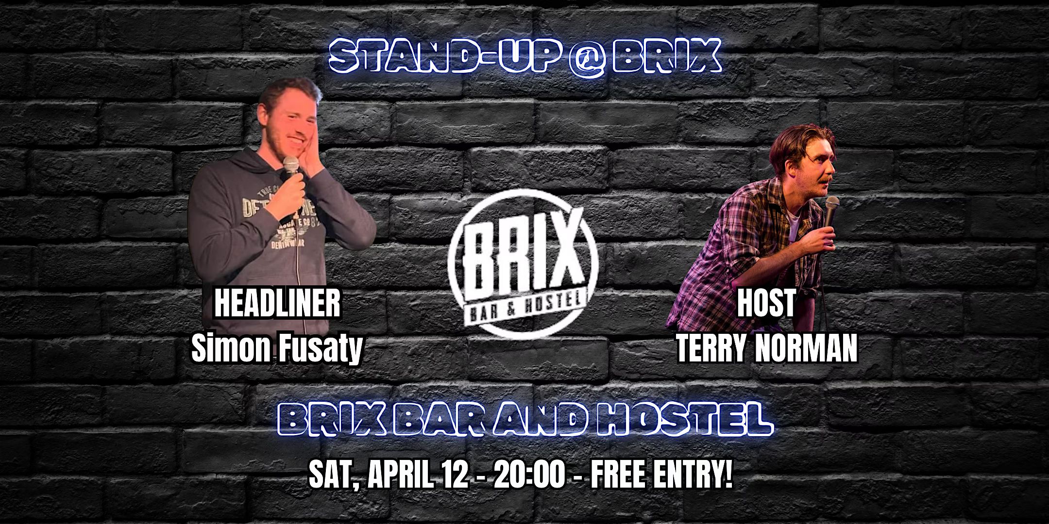Saturday Stand-Up @ Brix: FREE ENTRY!