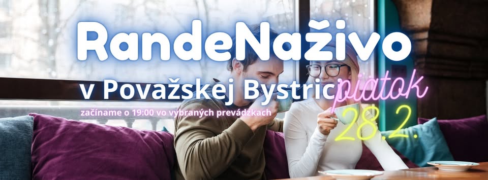 RandeNaživo v Považskej Bystrici