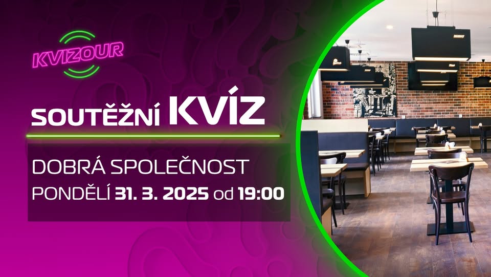 KVÍZ v restauraci DOBRÁ SPOLEČNOST, Praha - Horní Měcholupy