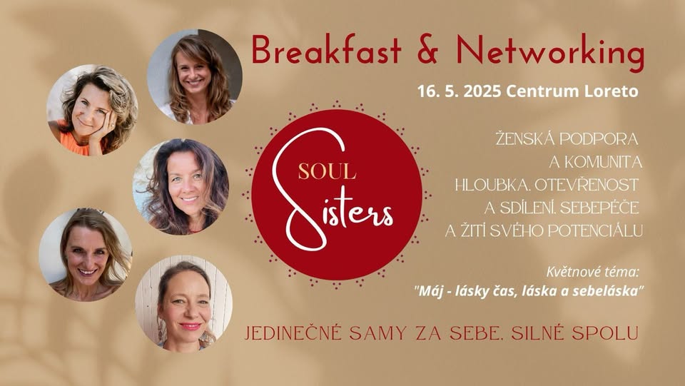 Soul sisters Breakfast & Networking 🌺LÁSKA A SEBELÁSKA 🌺