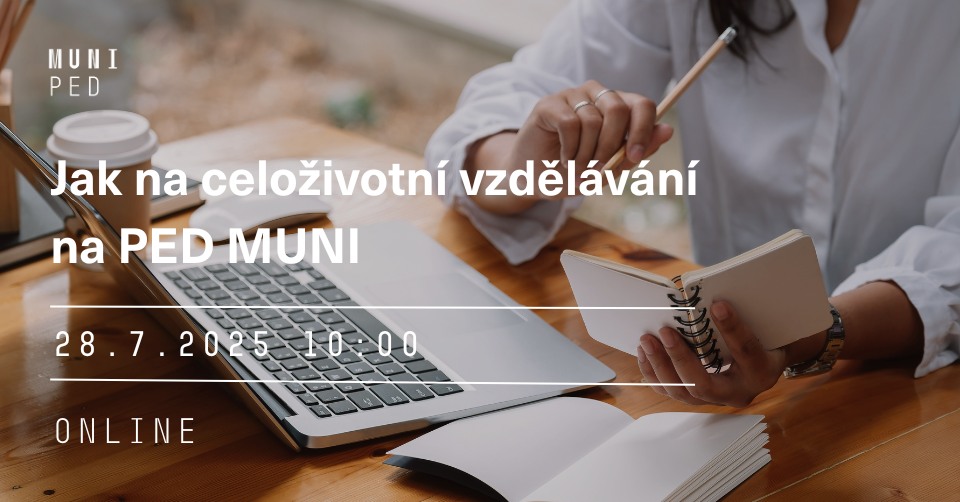 Jak na celoživotní vzdělávání na PED MUNI