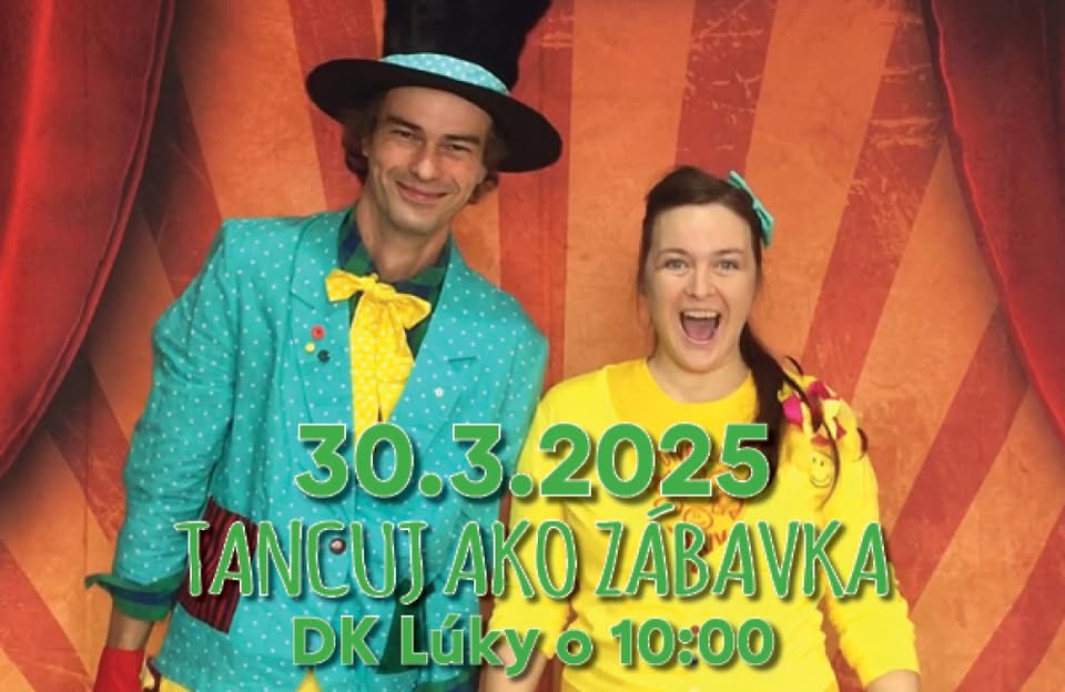 ROZPRÁVKOVÁ NEDEĽA - TANCUJ AKO ZÁBAVKA