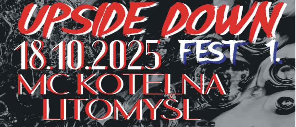 Upside Down!cz Fest no.1