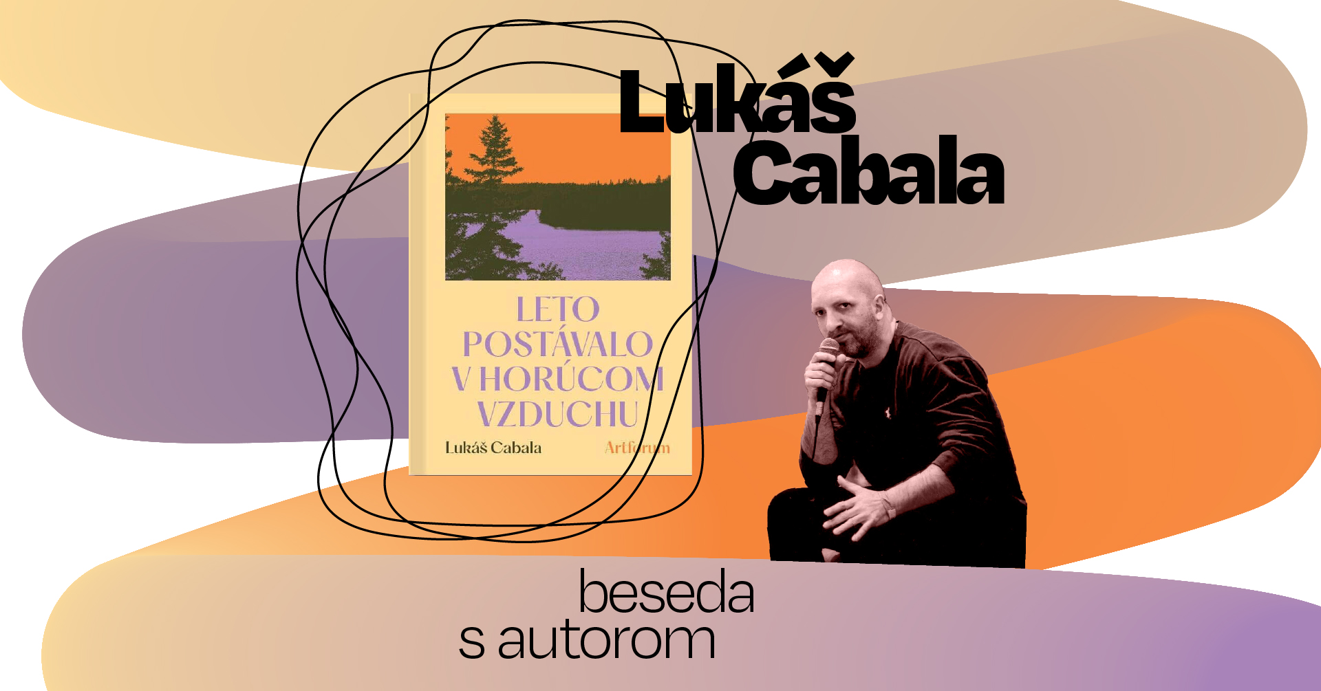 Lukáš Cabala: Leto postávalo v horúcom vzduchu