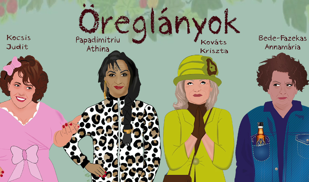 TELTHÁZ! ÖREGLÁNYOK-zenés komédia // PAKS