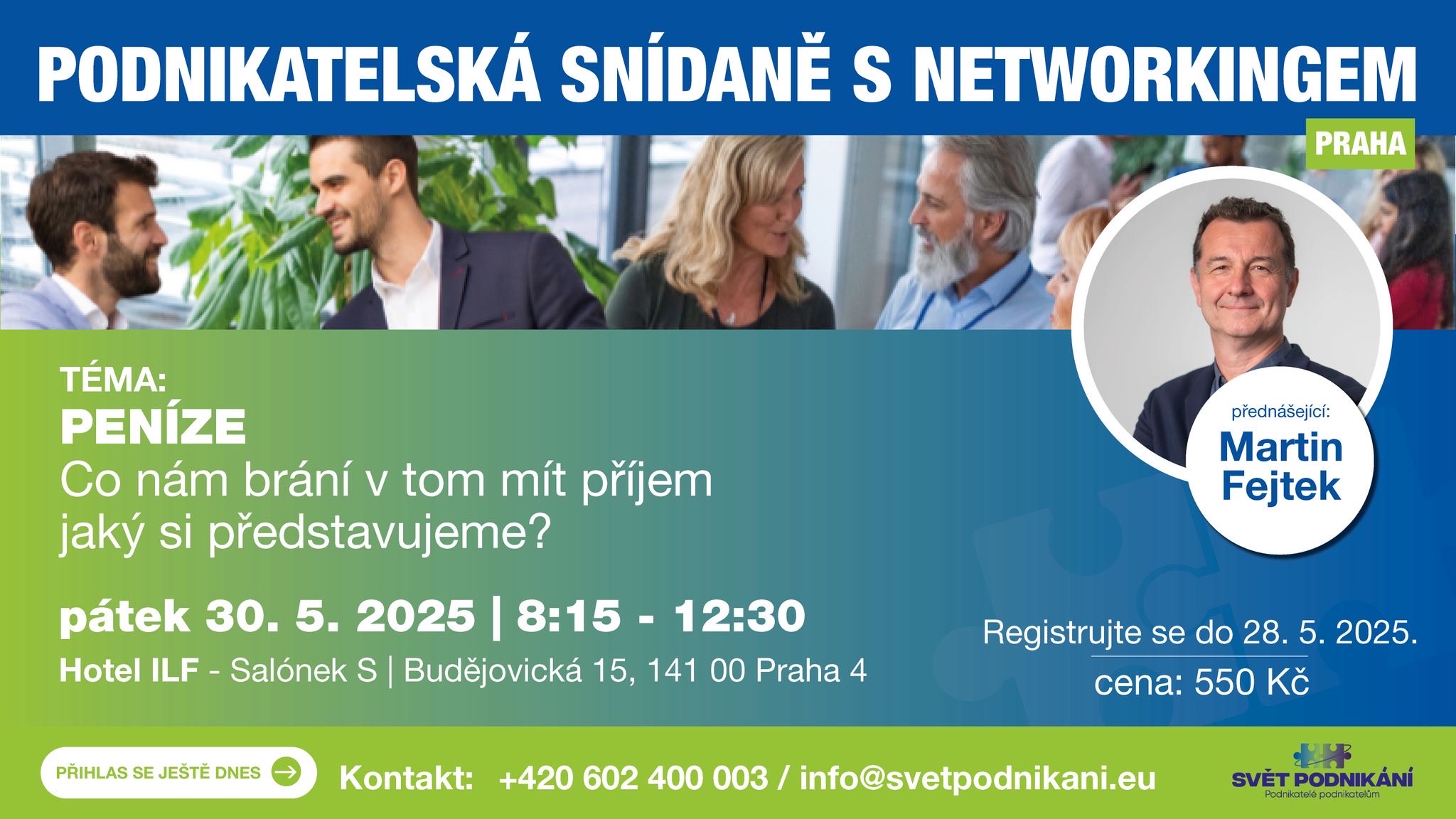 Podnikatelská snídaně s NETWORKINGEM v Praze