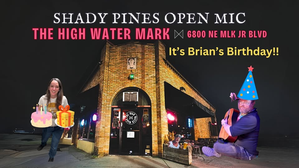 Shady Pines Open Mic - Full Backline, Brian's Birthday, Thanksgiving Eve!