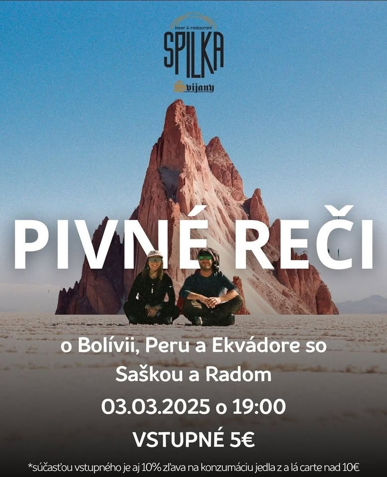 "Pivné reči" o Bolívii, Peru a Ekvádore bez cestovky očami dobrodružných cestovateľov Rada a Sašky.