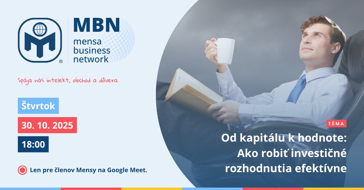 Od kapitálu k hodnote: Ako robiť investičné rozhodnutia efektívne