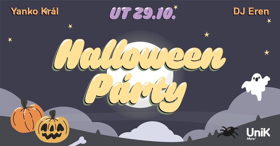 Halloween párty - 29.10. @UniK Mlyny w/Yanko Kráľ & DJ Eren