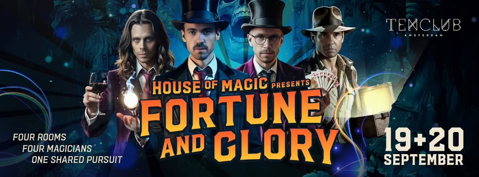 House of Magic "Fortune and Glory"
