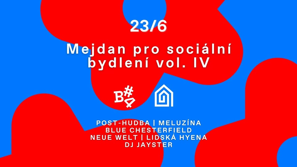 Benefiční mejdan pro sociální bydlení vol. IV: post-hudba, Blue Chesterfield, Neue Welt a další…