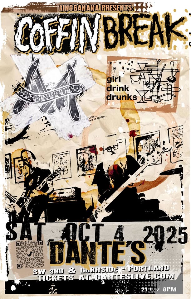 COFFIN BREAK with Magnitudes & Girl Drink Drunks