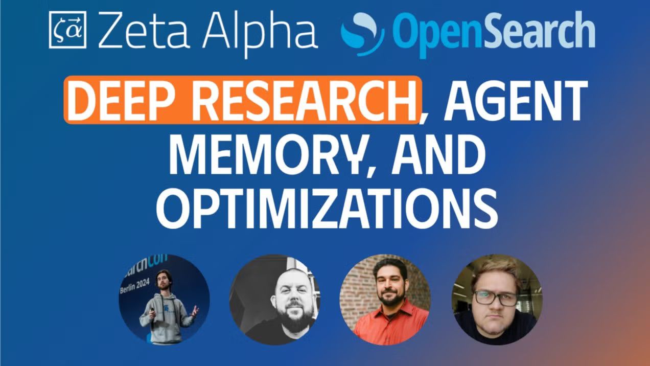 Deep Research, Agent Memory & Optimizations - The OpenSearch Meetup Amsterdam