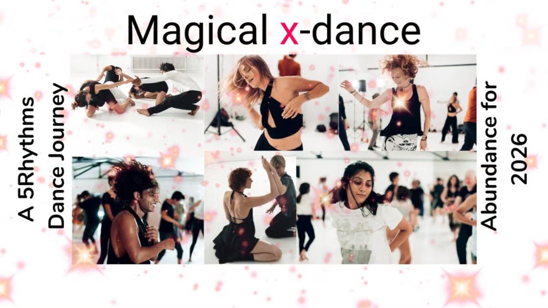 Magical x-dance | A Welcoming 2026 5Rhythms Dance Ritual