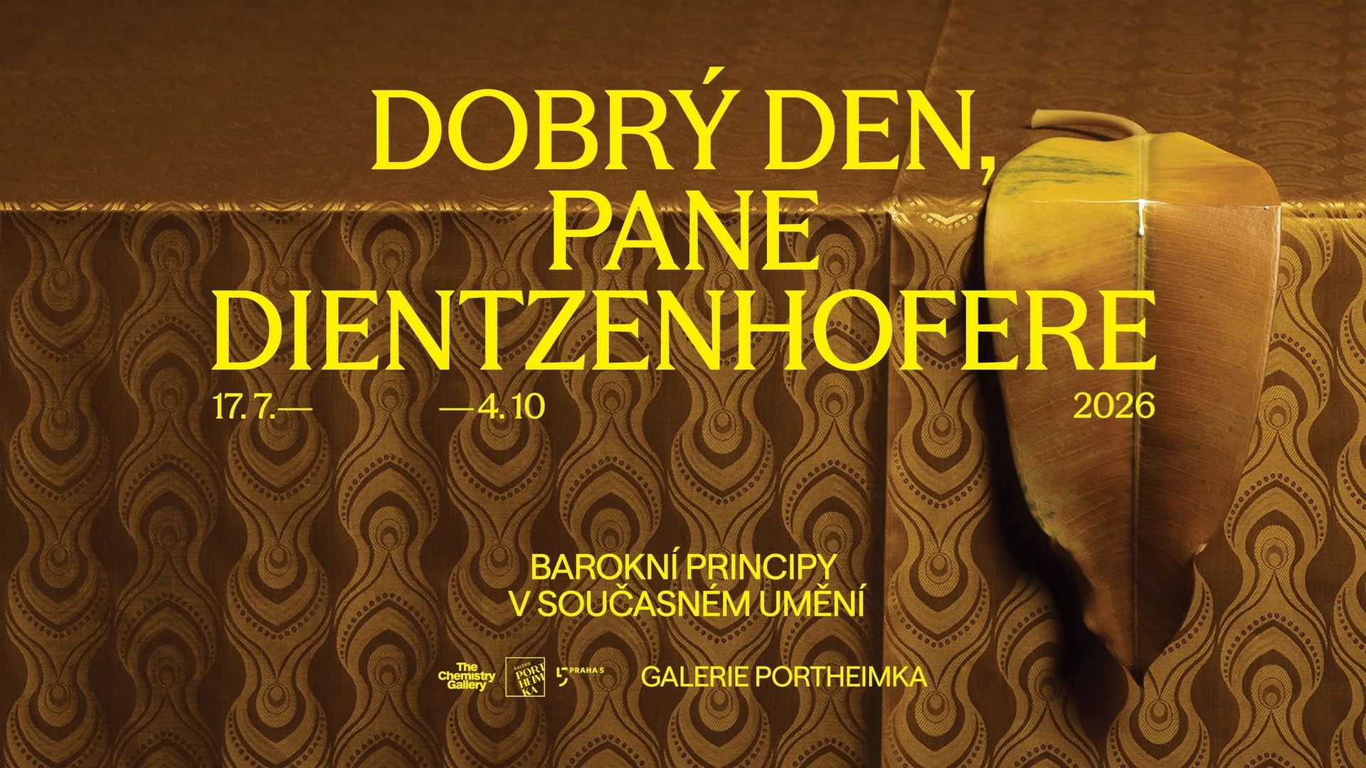 Vernisáž výstavy DOBRÝ DEN, PANE DIENTZENHOFERE