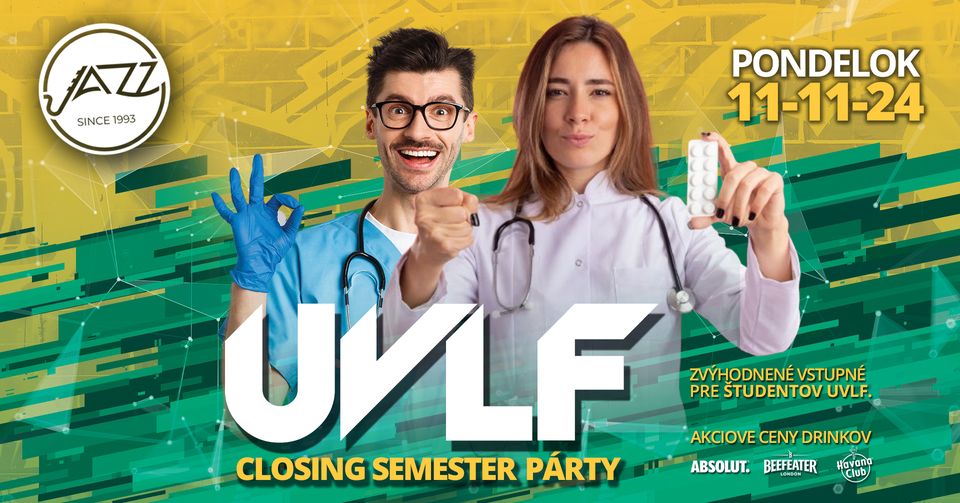 UVLF Closing Semester Párty 👩‍🎓 PONDELOK - 11.11.2024 🎓 JAZZ Club Košice