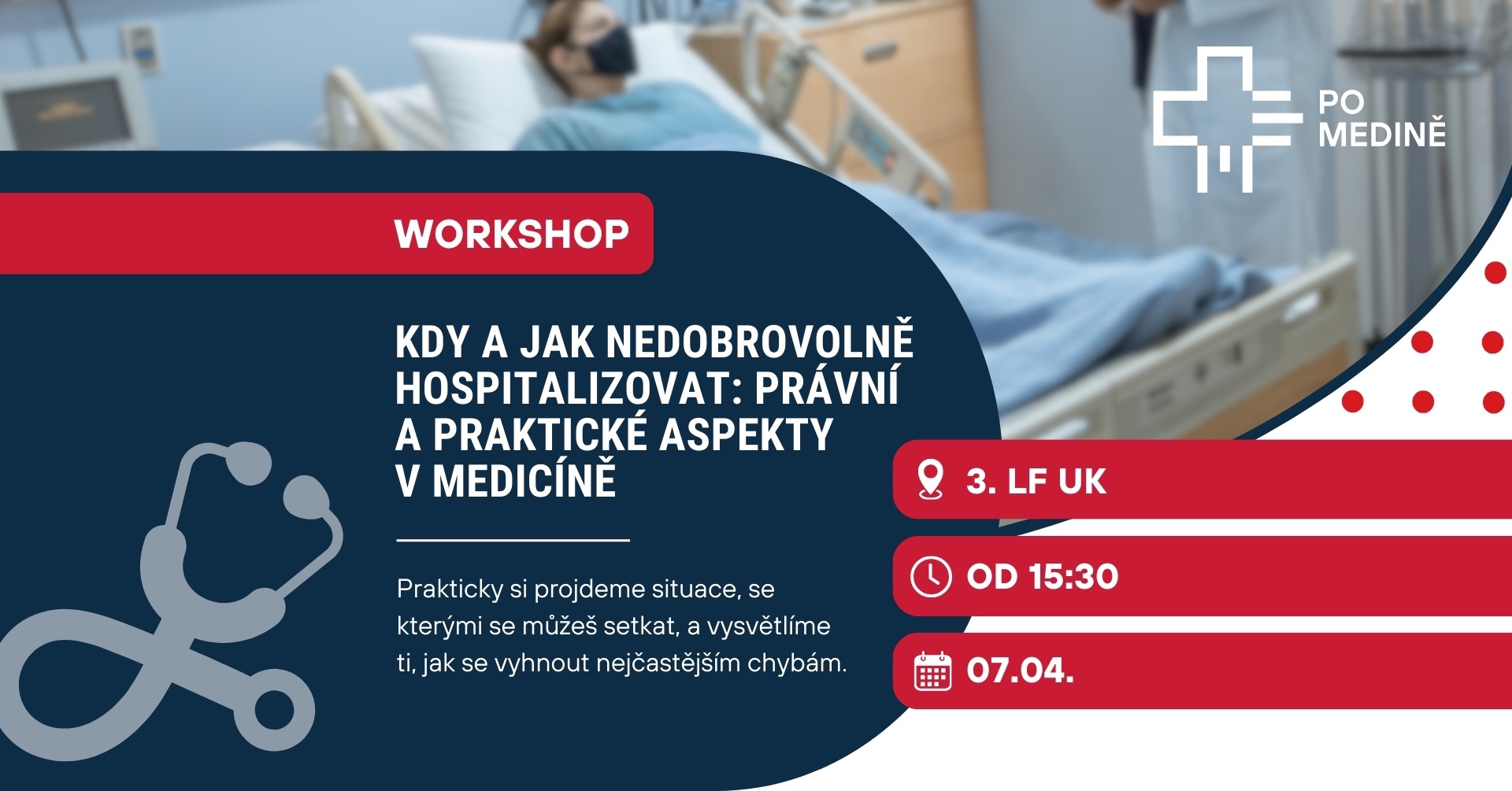 PoMedině Workshop "Kdy a jak nedobrovolně hospitalizovat - právní a praktické aspekty v medicíně"