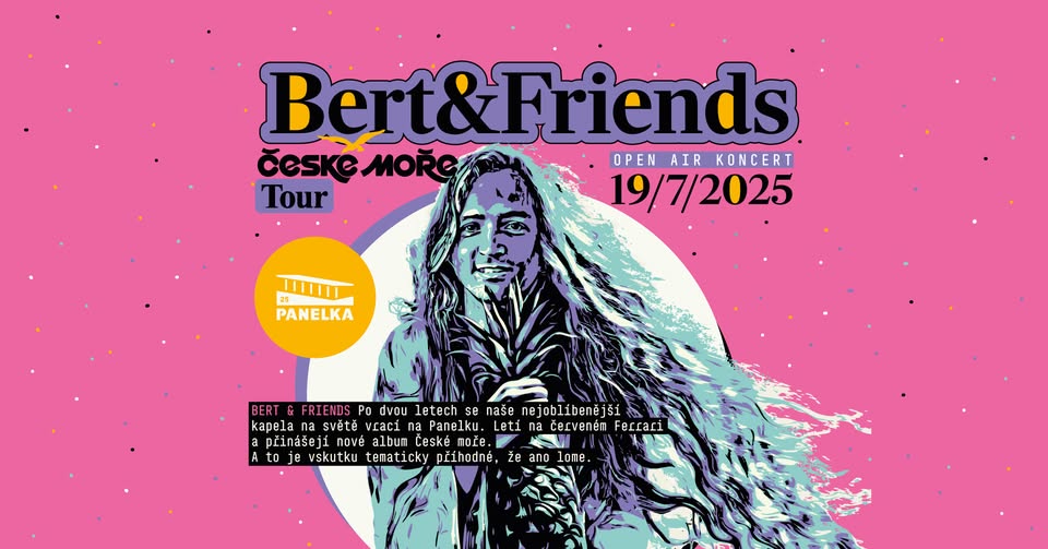 Bert & Friends na Panelce | ČESKÉ MOŘE TOUR