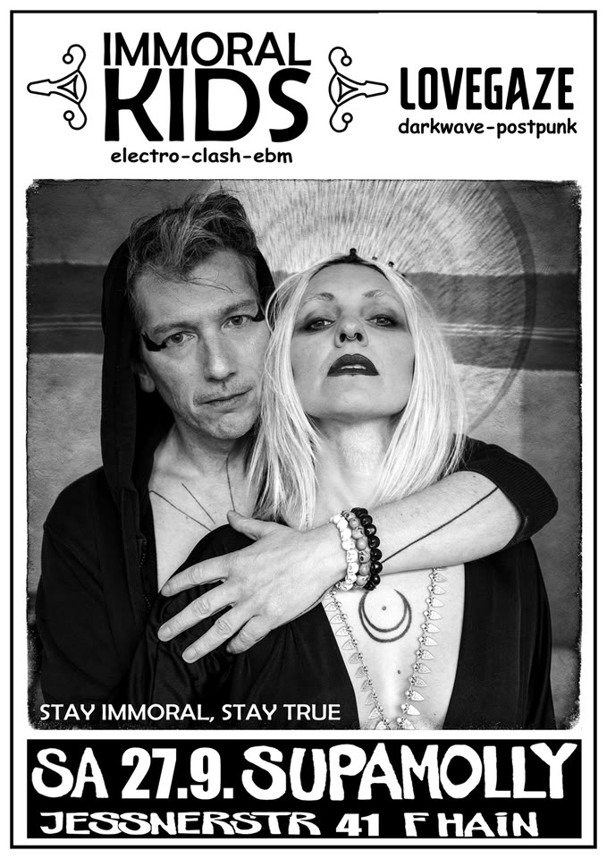 Immoral Kids & Lovegaze I Supamolly